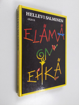 Hellevi Salminen : Elämä on ehkä