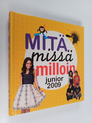 Mitä missä milloin junior 2009