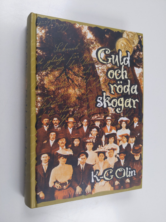 Karl-Gustav Olin : Guld och röda skogar (signeerattu, tek...