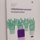 Hannele Laaksonen : Lähijohtamisen perusteet terveydenhuo... - pikkukuva 1