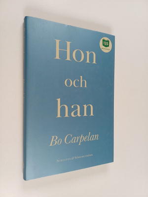 Bo Carpelan : Hon och han