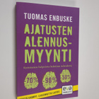 Tuomas Enbuske : Ajatusten alennusmyynti : kymmenen helpo... - pikkukuva 1