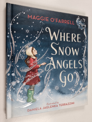 Maggie O'Farrell : Where snow angels go