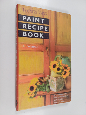 Liz Wagstaff : Paint Recipe Book