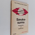 Lars Friberg : Savukesurma : propagandaa vai todellisuutta - pikkukuva 1