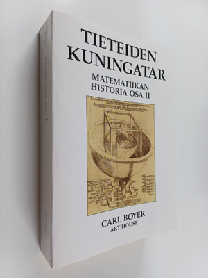 Carl B. Boyer : Tieteiden kuningatar : matematiikan histo...