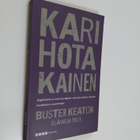 Kari Hotakainen : Buster Keaton : elämä ja teot - pikkukuva 1