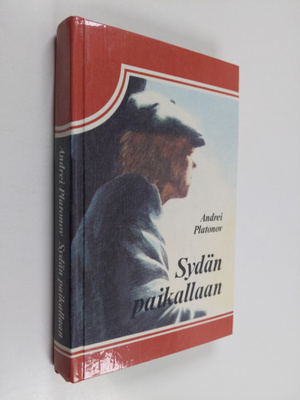Andrei Platonov : Sydän paikallaan : novelleja ja kertomu...