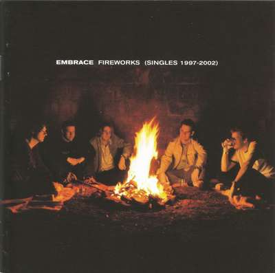 Embrace - Fireworks (Singles 1997-2002) (CD) VG+++!!