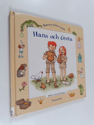 Anna Friberger : Hans och Greta