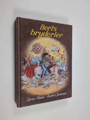Sören Olsson : Berts bryderier
