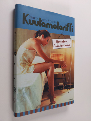 Ildiko von Kurthy : Kuutamotariffi