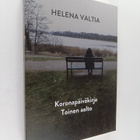 Helena Valtia : Koronapäiväkirja Toinen Aalto - pikkukuva 1