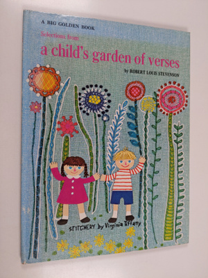 Robert Louis Stevenson : Selections from A Child's Garden...