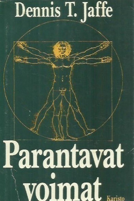 Dennis T. Jaffe: Parantavat voimat