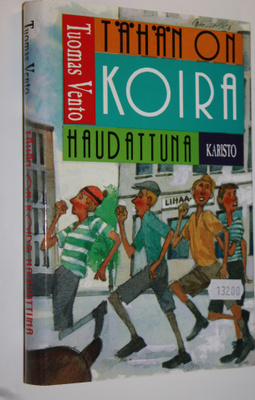 Tuomas Vento : Tähän on koira haudattuna