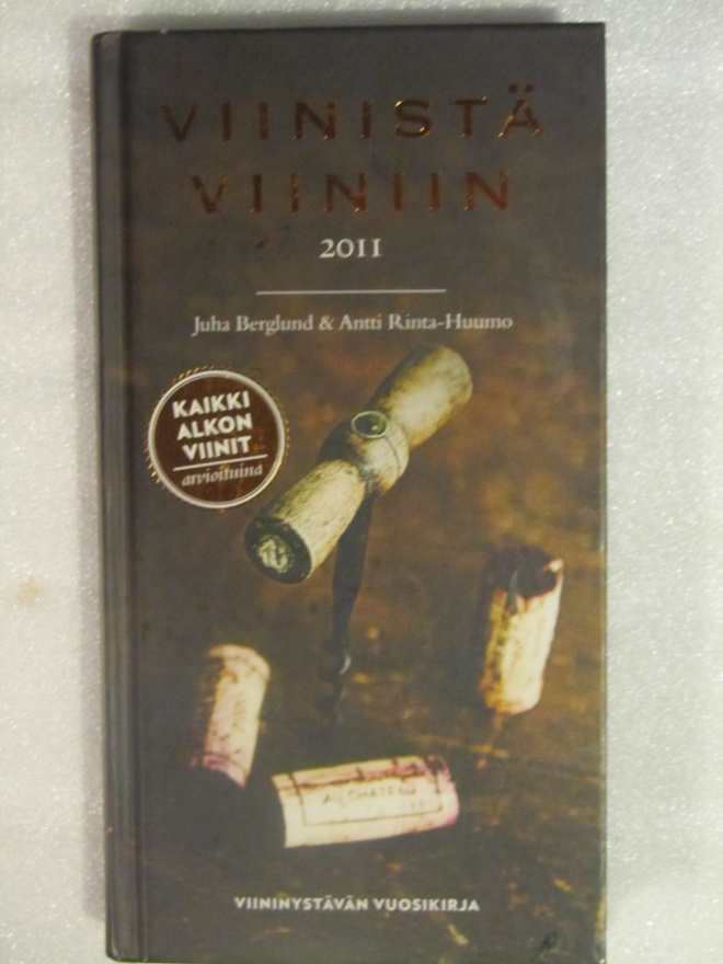 Viinistä viiniin 2011 • viininystävän vuosikirja