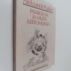 Aleksandr Puskin : Patarouva ja muita kertomuksia - pikkukuva 1