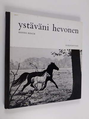 Hanns Reich : Ystäväni hevonen