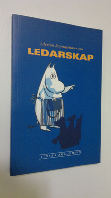 Svenolof Karlsson : Aderton kommentarer om ledarskap