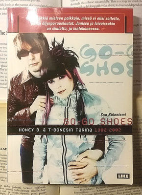 Esa KuloniemI - Go-go Shoes: Honey B & T-Bonesin tarina
