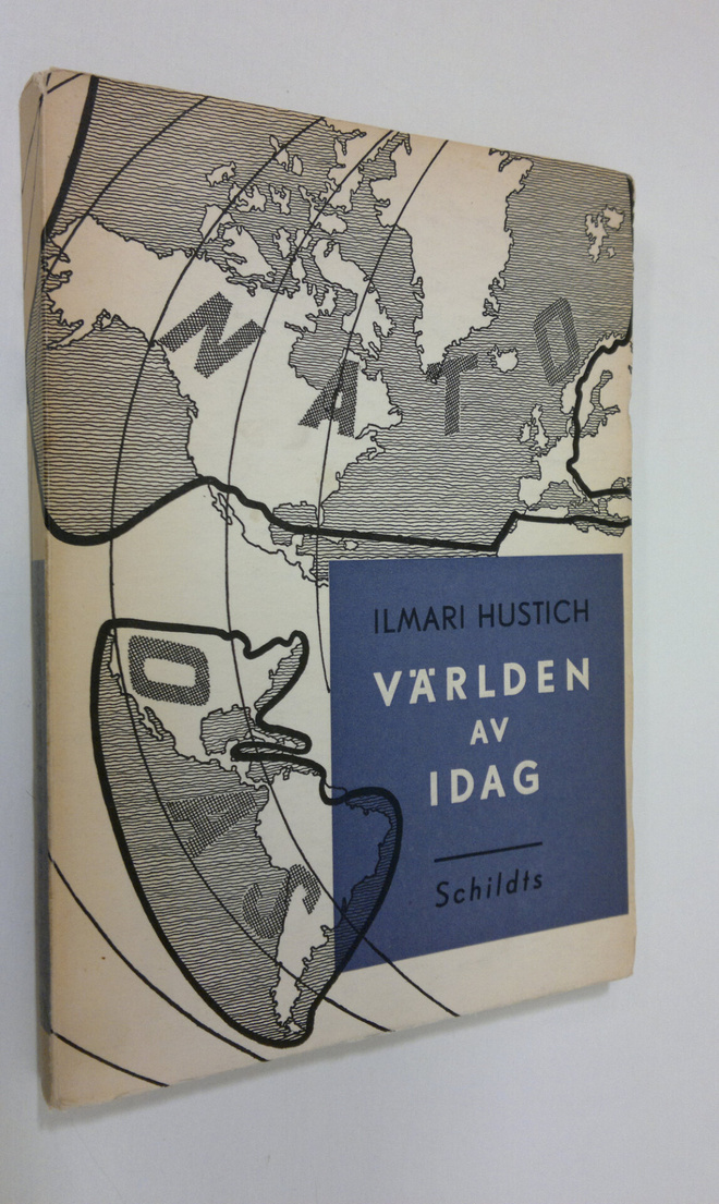Ilmari Hustich : Världen av idag : en politisk-geografisk...