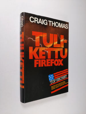 Craig Thomas : Tulikettu