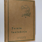 Lauri Pautola ym. : Teinin laulukirja - pikkukuva 1