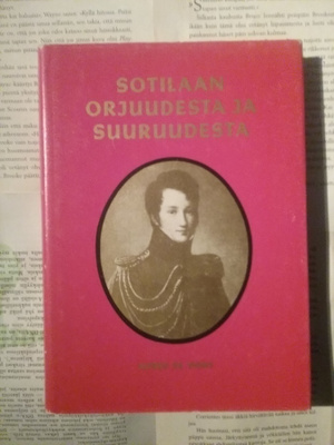 Alfred de Vigny - Sotilaan orjuudesta ja suuruudesta