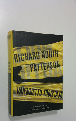 Richard North Patterson : Vaiennettu todistaja
