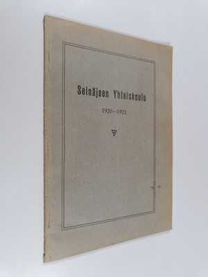 Seinäjoen Yhteiskoulu : Kertomus Lukuvuodelta 1920-1921
