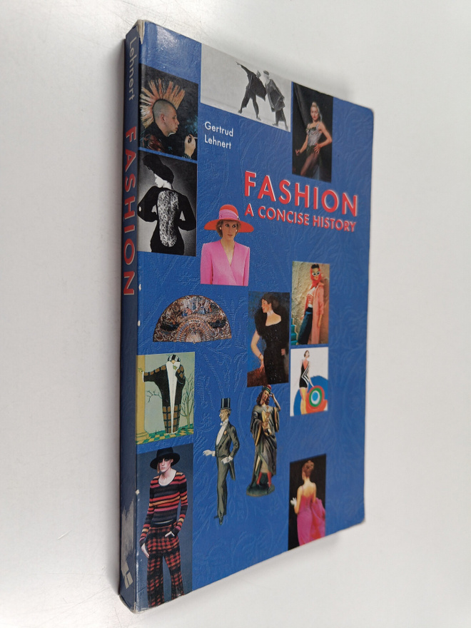 Gertrud Lehnert : Fashion : a concise history