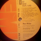 MAX MILLER :: ALL GOOD STUFF , LADY !  ::  VINYYLI  LP  1980 - pikkukuva 4