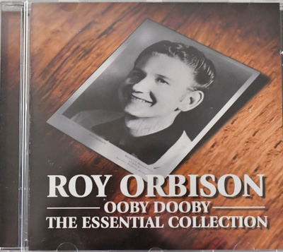 ROY ORBISON: OOBY DOOBY _ the essential collection _ CD