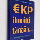 Antti Suvanto : EKP ilmoitti tänään : rahapolitiikka tyyn... - pikkukuva 1