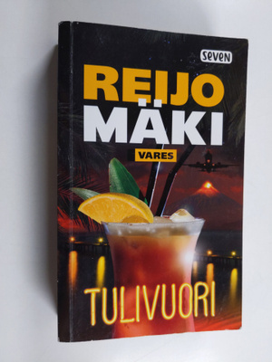 Reijo Mäki : Tulivuori