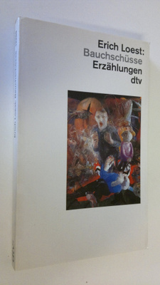 Erich Loest : Bauchschusse : Erzählungen