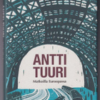 Antti Tuuri: Matkoilla Euroopassa - pikkukuva 1