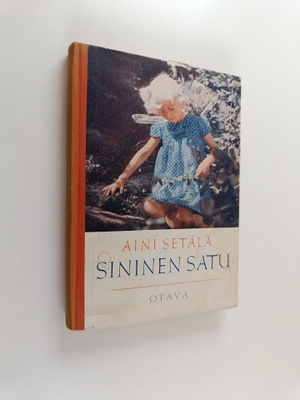 Aini Setälä : Sininen satu : satuja