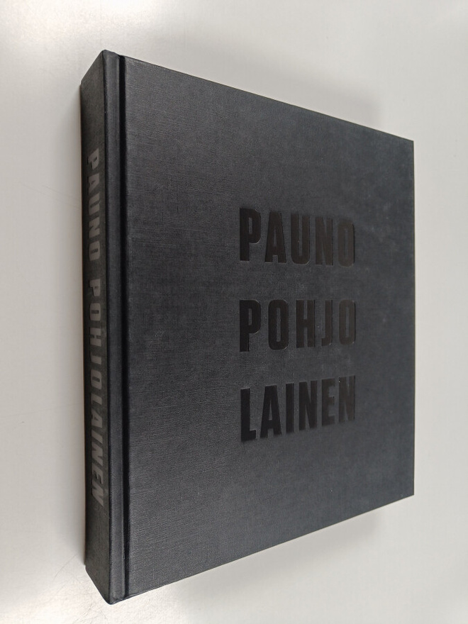 Kimmo Sarje ym. : Pauno Pohjolainen