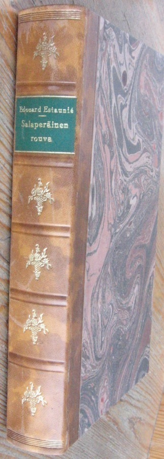 Edouard Estaunié: Salaperäinen rouva, Otava 1934. 418 s.