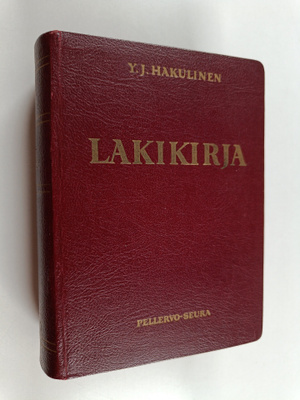 Y. J. Hakulinen : Lakikirja - 21/10 1698-21/3 1957