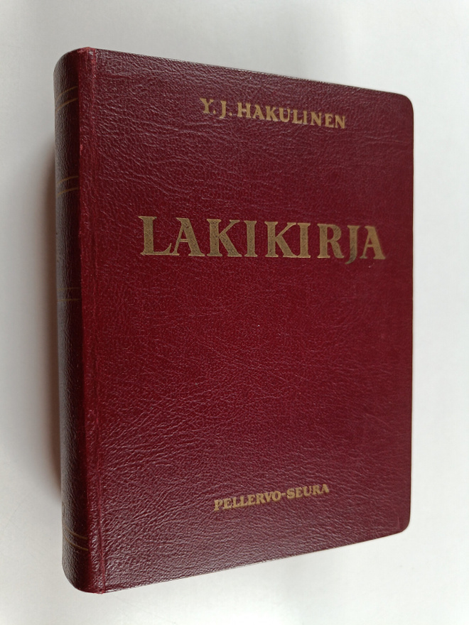 Y. J. Hakulinen : Lakikirja - 21/10 1698-21/3 1957
