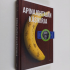 Tommy Lundberg : Apinajohtajan käsikirja : esimiestaitoja... - pikkukuva 1