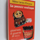 Helene Carrere d'Encausse : Le pouvoir confisque - gouver... - pikkukuva 1