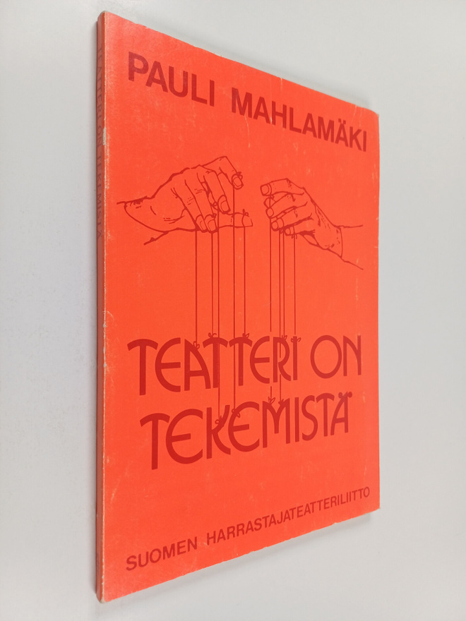 Pauli Mahlamäki : Teatteri on tekemistä