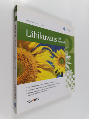 Michael Freeman : Lähikuvaus digikameralla