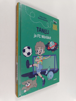 Petja Lähde : Taneli ja FC Mörlökit