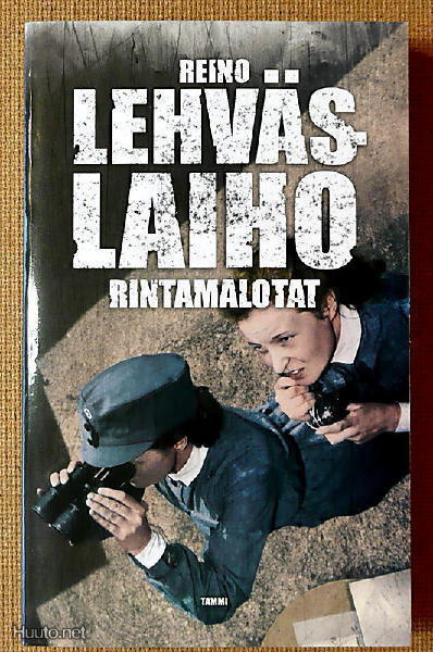 Reino Lehväslaiho: Rintamalotat / Sissit