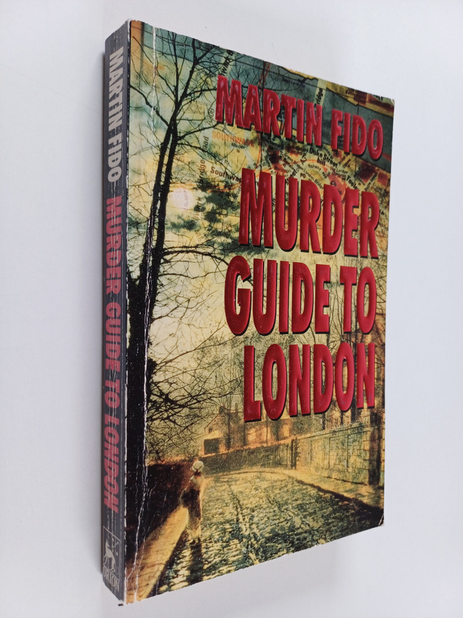 Martin Fido : Murder Guide to London